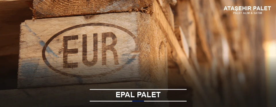 Ataşehir Orijinal EPAL Palet