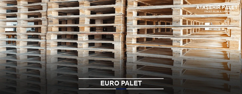 Ataşehir Euro Palet Tedariği