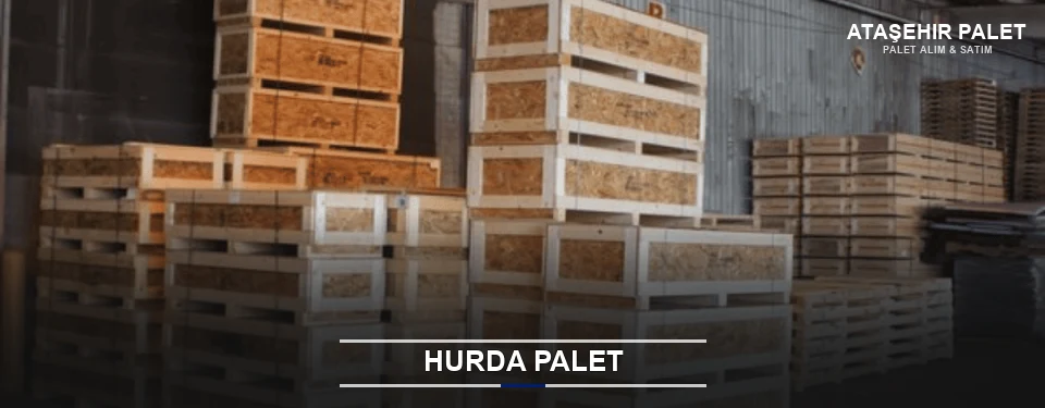 Ataşehir Hurda Ahşap Palet